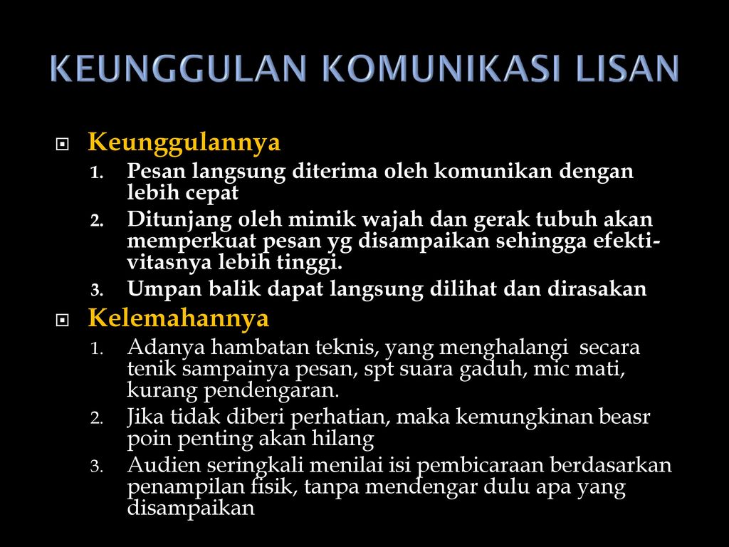 KOMUNIKASI LISAN Komunikasi Lisan Oral Communication Merupakan